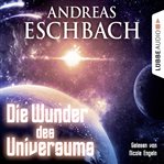 Die Wunder des Universums : Kurzgeschichte cover image