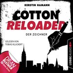 Der Zeichner : Cotton Reloaded (German) cover image
