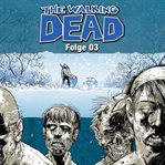 The Walking Dead, Folge 03 cover image