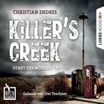 Killer's Creek : Stadt der Mörder. Hochspannung cover image