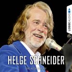 Helge Schneider : Die Audiostory cover image