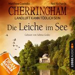 Die Leiche im See : Cherringham (German) cover image