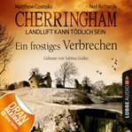 Ein frostiges Verbrechen : Cherringham (German) cover image