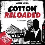 Das Handy : Cotton Reloaded (German) cover image