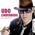 Udo Lindenberg : Die Audiostory cover image
