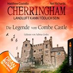 Die Legende von Combe Castle : Cherringham (German) cover image