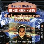 Auf verlorenem Posten : Honor Harrington (German) cover image