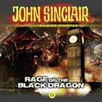 Rage of the Black Dragon : John Sinclair Demon Hunter cover image