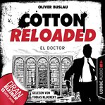 El Doctor : Cotton Reloaded (German) cover image