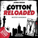 Mister Hangman : Cotton Reloaded (German) cover image