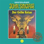 John Sinclair, Tonstudio Braun, Folge 9 : Der Gelbe Satan. Teil 1 von 2. John Sinclair (German) cover image