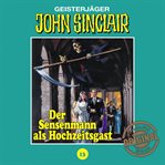 Der Sensenmann als Hochzeitsgast : John Sinclair, Tonstudio Braun (German) cover image