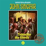 Totenchor der Ghouls : John Sinclair, Tonstudio Braun (German) cover image