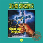 Macht und Mythos. Folge 3 von 3 : John Sinclair (German) cover image