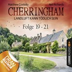 Cherringham : Landluft kann tödlich sein, Sammelband 7. Folge #19-21. Cherringham (German) cover image
