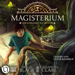 Der Schlüssel aus Bronze : Magisterium (German) cover image