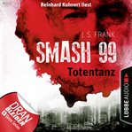 Totentanz : Smash99 (German) cover image