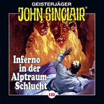 Inferno in der Alptraum-Schlucht. Teil 4 von 4 : John Sinclair (German) cover image