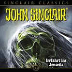 Irrfahrt ins Jenseits : John Sinclair (German) cover image