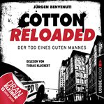 Der Tod eines guten Mannes : Serienspecial. Jerry Cotton (German) cover image