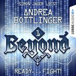 Ready : Fight!. Beyond (German) cover image