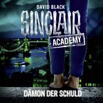 Dämon der Schuld : Sinclair Academy (German) cover image