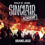 Brandjagd : Sinclair Academy (German) cover image