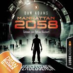 Die Vergessenen : Manhattan 2058 (German) cover image
