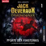 Pforte der Finsternis (Inszenierte Lesung) : Jack Deveraux Dämonenjäger cover image
