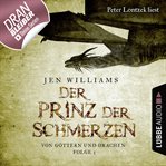 Der Prinz der Schmerzen : Von Göttern und Drachen cover image