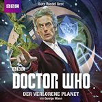 Der verlorene Planet : Doctor Who (German) cover image