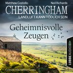 Geheimnisvolle Zeugen : Cherringham (German) cover image