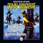 JDie Rache der Horror-Reiter : John Sinclair (German) cover image