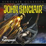 Die Todesgondel : John Sinclair (German) cover image