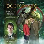 Doctor Who : Eiskalte Rache cover image