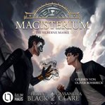 Die silberne Maske : Magisterium (German) cover image