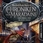 Der Zirkel der blauen Hand : Die Chroniken von Maradaine cover image