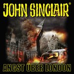 Angst über London : John Sinclair (German) cover image