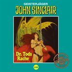 Tonstudio Braun, Folge 108 : Dr. Tods Rache. Teil 2 von 2. John Sinclair (German) cover image