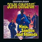 Ninja, Zombies und Shimada. Teil 2 von 2 : John Sinclair (German) cover image