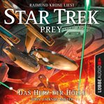 Das Herz der Hölle : Star Trek Prey (German) cover image