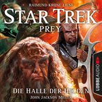 Die Halle der Helden : Star Trek Prey (German) cover image