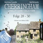 Cherringham : Landluft kann tödlich sein. Folge #28-30. Cherringham (German) cover image
