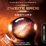 Absturz : Mission Genesis. Die zweite Erde cover image