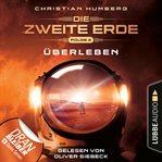 Überleben : Mission Genesis. Die zweite Erde cover image