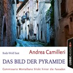 Das Bild der Pyramide : Inspector Montalbano Mystery (German) cover image