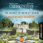 The Secret of Brimley Manor : Cherringham cover image