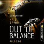 Out of Balance, Folge : Sammelband. Folge #1-6. Fallen Universe (German) cover image