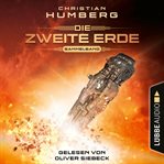 Die zweite Erde, Folge : Sammelband. Mission Genesis - Die zweite Erde cover image