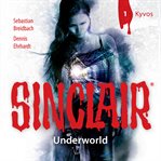 Kyvos : Underworld - Sinclair (German) cover image